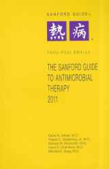 9781930808652-1930808658-The Sanford Guide to Antimicrobial Therapy 2011
