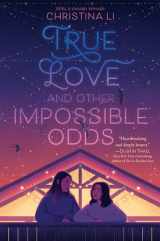 9780063246041-006324604X-True Love and Other Impossible Odds