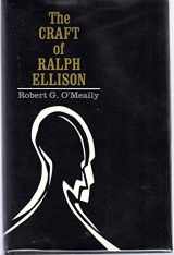 9780674175488-0674175484-The Craft of Ralph Ellison