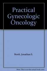 9780683005974-0683005979-Practical Gynecologic Oncology