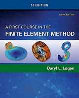9781305637344-1305637348-A First Course in the Finite Element Method, SI Edition