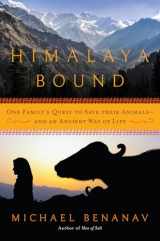 9781643131382-1643131389-Himalaya Bound: One Family's Quest to Save Their Animals?And an Ancient Way of Life