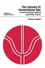 9780815724513-0815724519-The Calculus of Conventional War: Dynamic Analysis without Lanchester Theory (STUDIES IN DEFENSE POLICY (WASHINGTON, AMER ENTERPRISE INST FOR PUB POLICY RES))