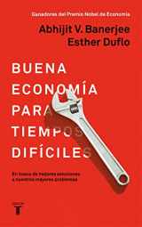 9788430619832-8430619836-La buena economía para tiempos difíciles / Good Economics for Hard Times (Spanish Edition)