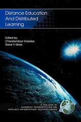 9781931576888-1931576882-Distance Education and Distributed Learning (Current Perspectives on Applied Information Technologies)