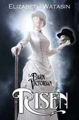 9781936622016-1936622017-The Dark Victorian: Risen