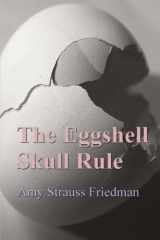 9781947465756-1947465759-The Eggshell Skull Rule