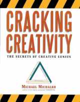 9781580083119-1580083110-Cracking Creativity: The Secrets of Creative Genius