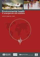 9789241545419-9241545410-Environmental Health in Emergencies and Disasters: A Practical Guide
