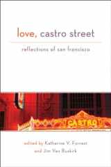 9781555839970-1555839975-Love, Castro Street: Reflections of San Francisco