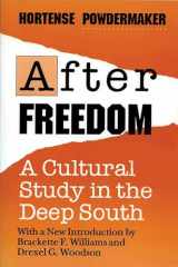 9780299137847-0299137848-After Freedom: A Cultural Study In The Deep South (New Directions in Anthropological Writing)