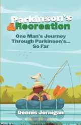 9781948772211-1948772213-Parkinson's & Recreation: One Man's Journey Through Parkinson's...So Far