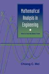 9780521587983-0521587980-Mathematical Analysis in Engineering: How to Use the Basic Tools