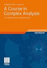 9783834815767-3834815764-A Course in Complex Analysis: From Basic Results to Advanced Topics