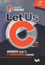 9789389845686-9389845688-Let Us C: Authentic Guide to C PROGRAMMING Language 17th Edition (English Edition)