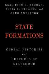 9781108403948-1108403948-State Formations: Global Histories and Cultures of Statehood