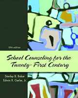 9780131890374-0131890379-School Counseling for the 21st Century (5th Edition)