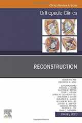 9780323754248-0323754244-Reconstruction,An Issue of Orthopedic Clinics (Volume 51-1) (The Clinics: Orthopedics, Volume 51-1)