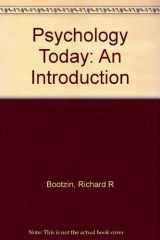 9780075547471-0075547473-PSYCHOLOGY TODAY: An Introduction