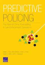 9780833081483-0833081489-Predictive Policing: The Role of Crime Forecasting in Law Enforcement Operations