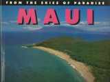 9780935180749-0935180745-From the Skies of Paradise: Maui