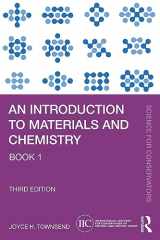 9781032200088-1032200081-An Introduction to Materials and Chemistry: Book 1 (Science for Conservators)