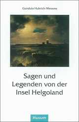 9783880425118-3880425116-Sagen und Legenden von der Insel Helgoland.