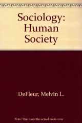 9780673152114-0673152111-Sociology: Human society