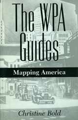 9781578061952-1578061954-The WPA Guides: Mapping America