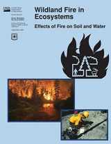 9781480199118-1480199117-Wildland Fire in Ecosystems: Effects of Fire on Soil and Water