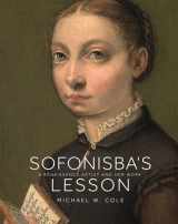 9780691198323-0691198322-Sofonisba's Lesson: A Renaissance Artist and Her Work