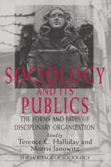 9780226313801-0226313808-Sociology and Its Publics: The Forms and Fates of Disciplinary Organization (Heritage of Sociology Series)