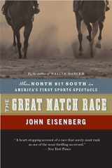 9780618872114-0618872116-The Great Match Race: When North Met South in America's First Sports Spectacle
