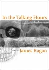9781928746096-1928746098-In the Talking Hours: Poems