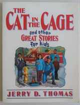 9780816314201-0816314209-The Cat in the Cage and Other Great Stories for Kids