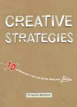 9781624650260-1624650260-Creative Strategies: 10 approaches to solving design problems