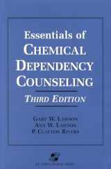 9780834218246-0834218240-Essentials of Chemical Dependency Counseling