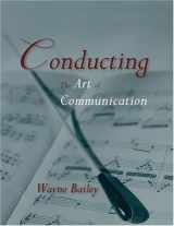 9780195366518-0195366514-Conducting: The Art of Communication