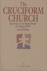 9780891120988-089112098X-Cruciform Church: Becoming a Cross-Shaped People in a Secular World