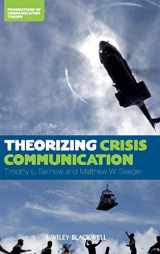 9780470659298-0470659297-Theorizing Crisis Communication