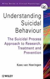 9780471988038-0471988030-Understanding Suicidal Behaviour: The Suicidal Process Approach to Research, Treatment and Prevention