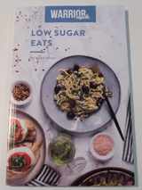 9781733215213-1733215212-Low Sugar Eats Cookbook