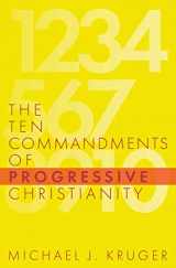 9781949253214-194925321X-The Ten Commandments of Progressive Christianity (Cruciform Quick)