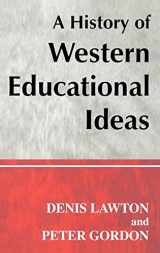 9780713002195-0713002190-A History of Western Educational Ideas (Woburn Education Series)