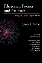 9780972477284-0972477284-Rhetorics, Poetics, and Cultures: Refiguring College English Studies (Lauer Series in Rhetoric and Composition)