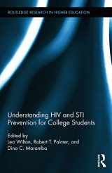 9780415711746-0415711746-Understanding HIV and STI Prevention for College Students (Routledge Research in Higher Education)