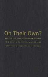9780773517851-0773517855-On Their Own?: Making the Transition from School to Work in the Information Age
