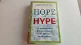 9780814408452-0814408451-Hope or Hype: The Obsession with Medical Advances and the High Cost of False Promises