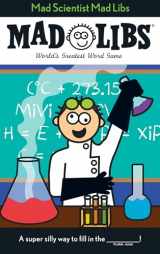 9780843180572-0843180579-Mad Scientist Mad Libs: World's Greatest Word Game