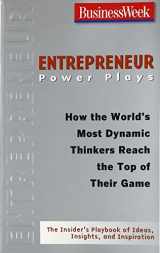 9780071486323-0071486321-Entrepreneur Power Plays: How the World's Most Dynamic Thinkers Reach the Top of Their Game